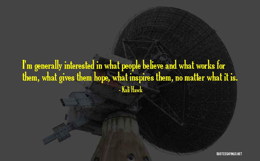 Schnacky Studios Quotes By Kali Hawk Schnacky Studios Quotes By Kali Hawk