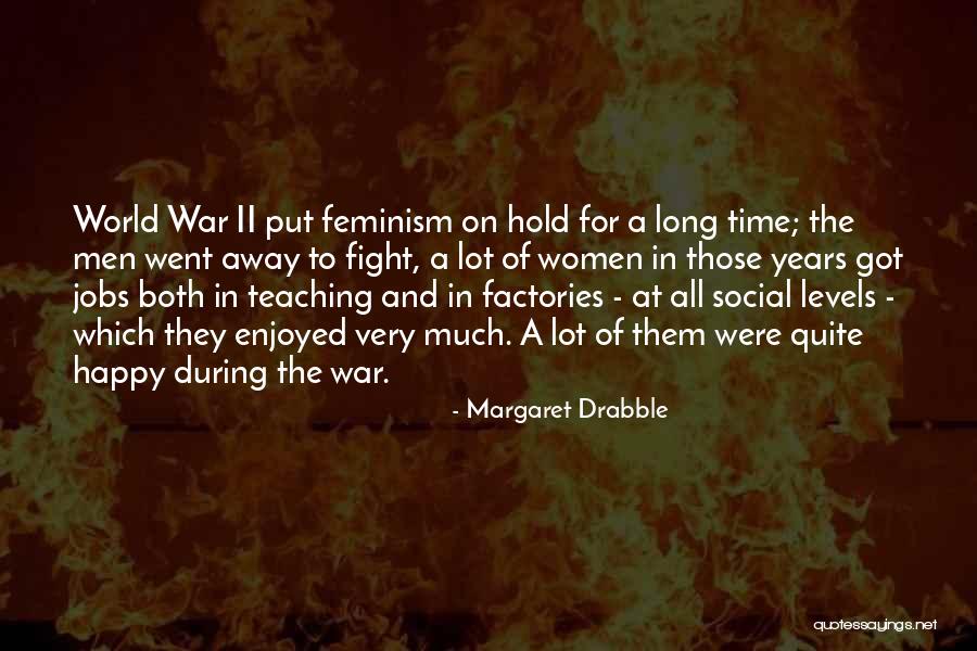 Schnacky Studios Quotes By Margaret Drabble Schnacky Studios Quotes By Margaret Drabble