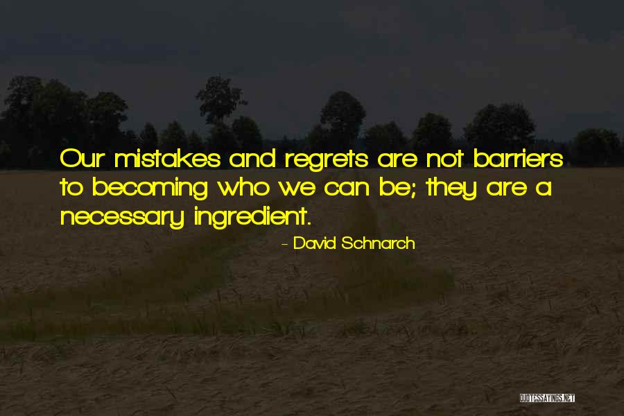 Schnarch 4 Quotes By David Schnarch Schnarch 4 Quotes By David Schnarch
