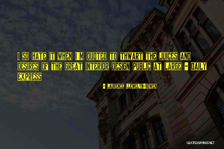 Schnarche Quotes By Laurence Llewelyn-Bowen Schnarche Quotes By Laurence Llewelyn-Bowen