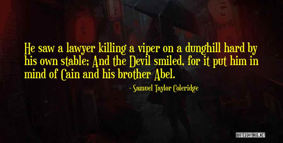 Schnarr Lake Quotes By Samuel Taylor Coleridge Schnarr Lake Quotes By Samuel Taylor Coleridge