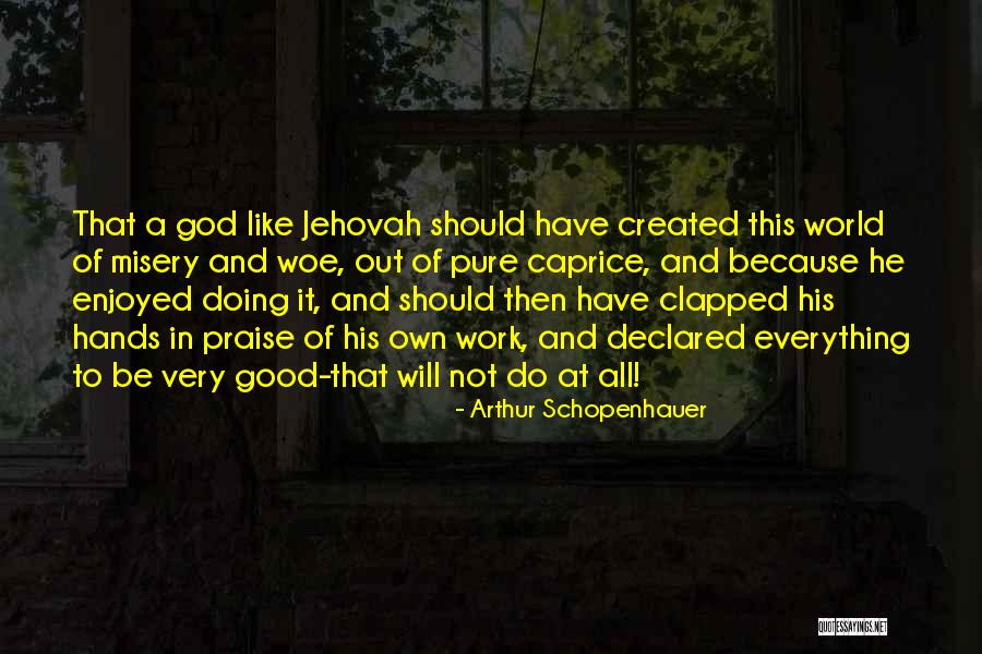 Schnatterly Quotes By Arthur Schopenhauer Schnatterly Quotes By Arthur Schopenhauer