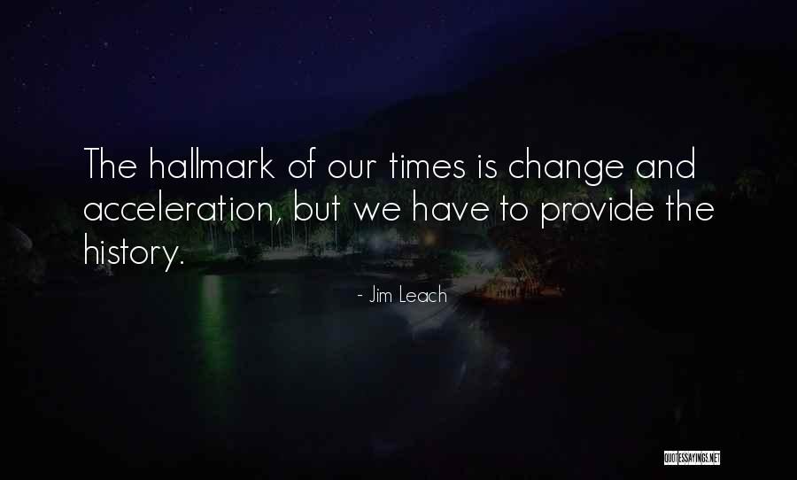 Schneberger School Quotes By Jim Leach Schneberger School Quotes By Jim Leach
