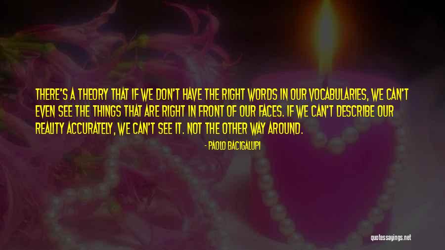 Schneekugel Selbst Quotes By Paolo Bacigalupi Schneekugel Selbst Quotes By Paolo Bacigalupi