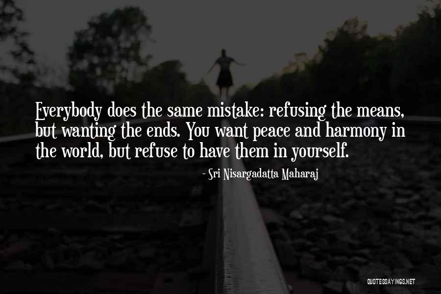 Schneekugel Selbst Quotes By Sri Nisargadatta Maharaj Schneekugel Selbst Quotes By Sri Nisargadatta Maharaj