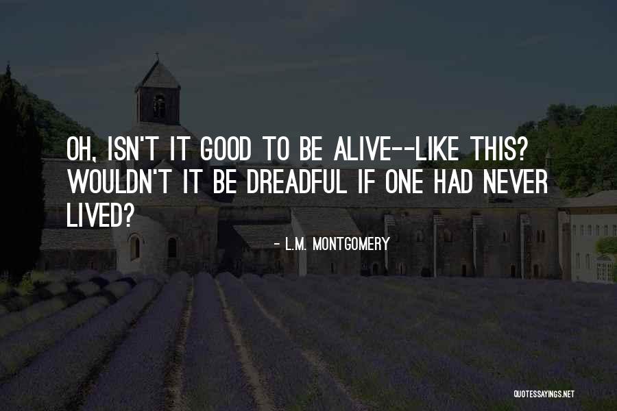 Schneerson Messiah Quotes By L.M. Montgomery Schneerson Messiah Quotes By L.M. Montgomery