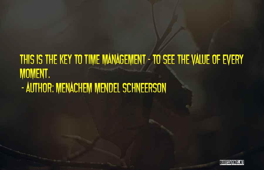 Schneerson Quotes By Menachem Mendel Schneerson