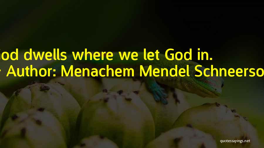 Schneerson Quotes By Menachem Mendel Schneerson