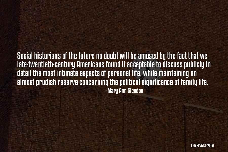 Schneggains Quotes By Mary Ann Glendon Schneggains Quotes By Mary Ann Glendon