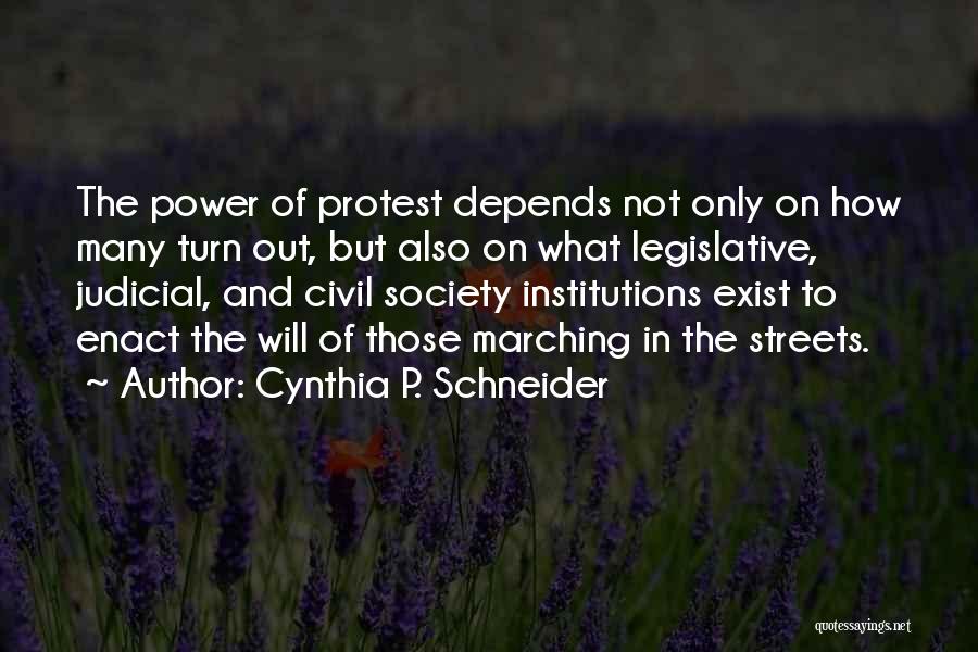 Schneider Quotes By Cynthia P. Schneider
