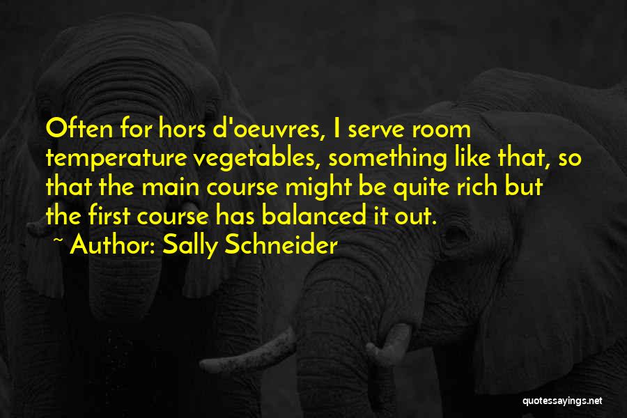 Schneider Quotes By Sally Schneider