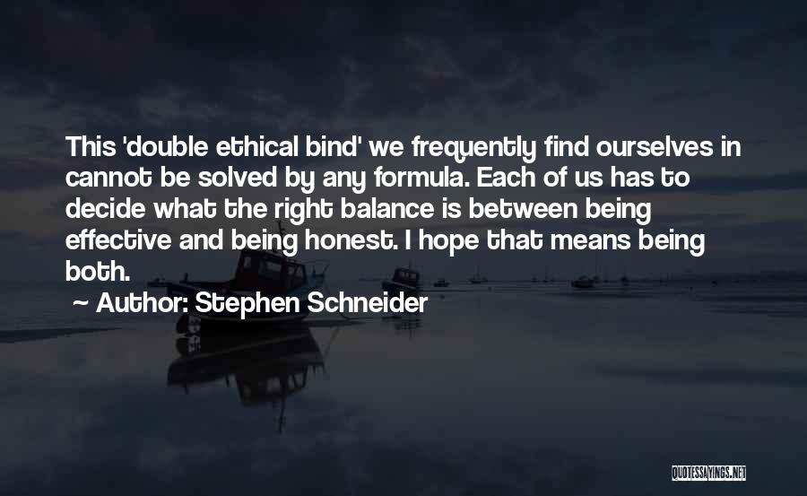 Schneider Quotes By Stephen Schneider