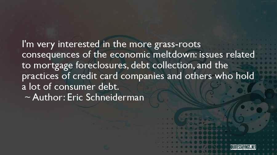 Schneiderman Quotes By Eric Schneiderman