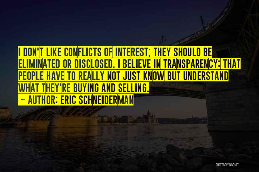 Schneiderman Quotes By Eric Schneiderman