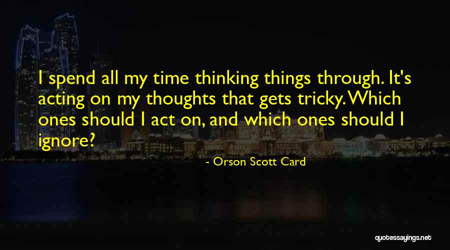 Schneidewind Insurance Quotes By Orson Scott Card