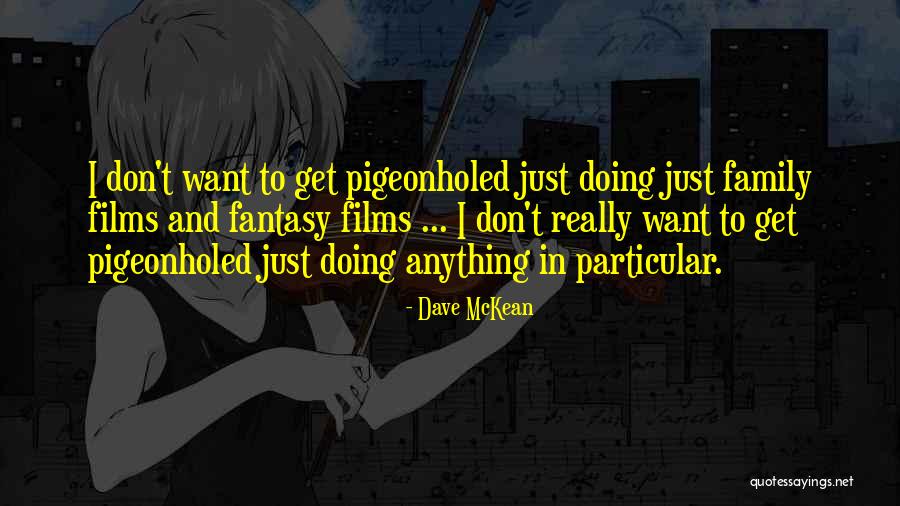 Schneidewind Luxembourg Quotes By Dave McKean Schneidewind Luxembourg Quotes By Dave McKean