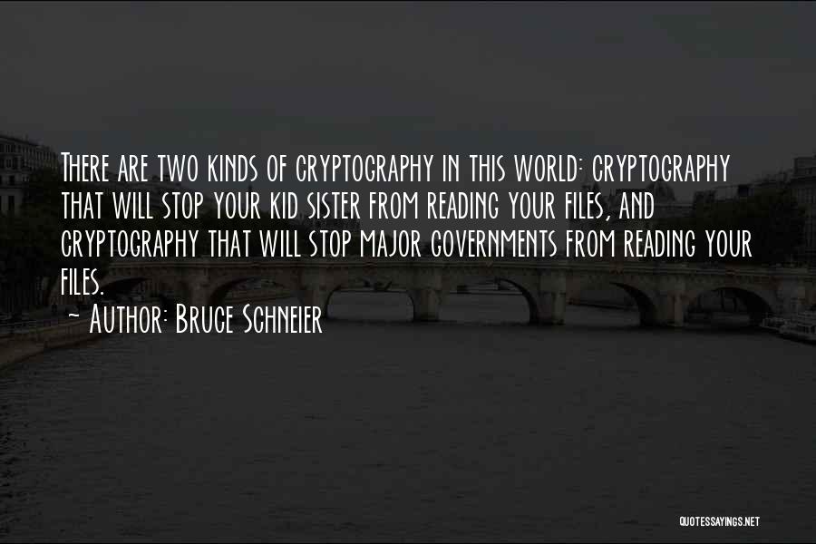 Schneier Quotes By Bruce Schneier