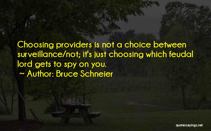 Schneier Quotes By Bruce Schneier