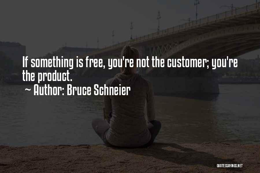 Schneier Quotes By Bruce Schneier