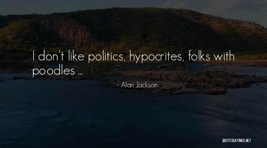 Schneller Kent Quotes By Alan Jackson Schneller Kent Quotes By Alan Jackson