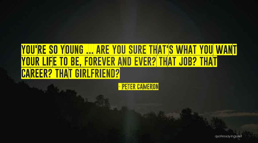 Schneller Quotes By Peter Cameron Schneller Quotes By Peter Cameron
