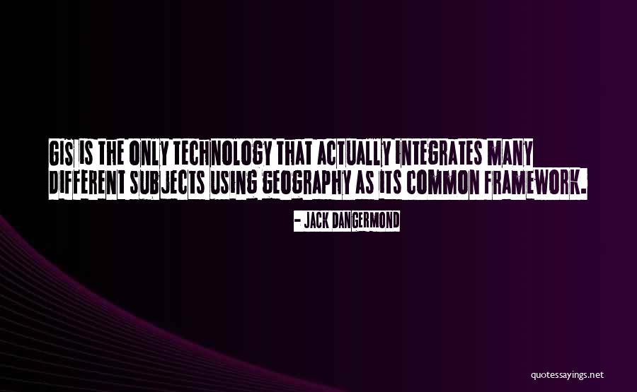 Schnepps Quotes By Jack Dangermond Schnepps Quotes By Jack Dangermond