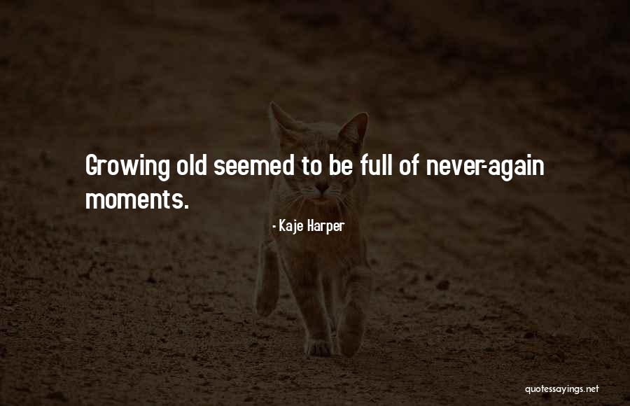 Schnerr Quotes By Kaje Harper Schnerr Quotes By Kaje Harper