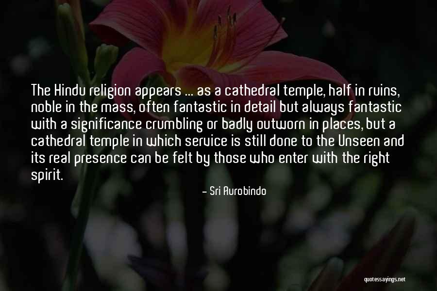 Schnese Quotes By Sri Aurobindo Schnese Quotes By Sri Aurobindo