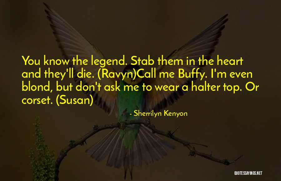 Schnetler Corbett Quotes By Sherrilyn Kenyon