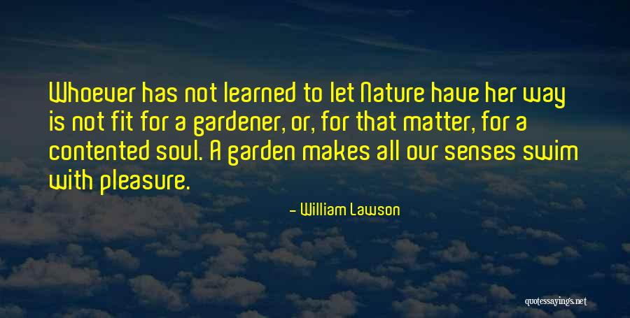 Schnetler Corbett Quotes By William Lawson