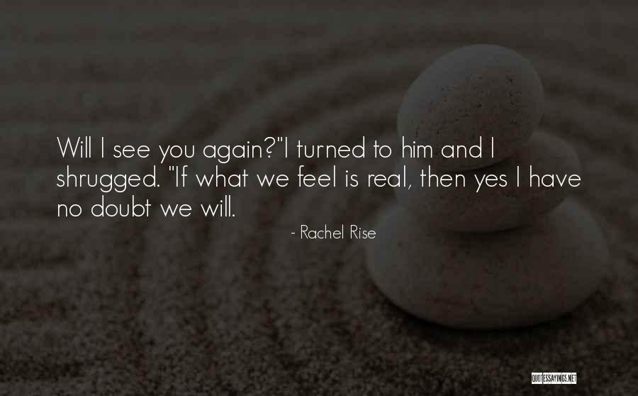 Schniefelig Quotes By Rachel Rise Schniefelig Quotes By Rachel Rise