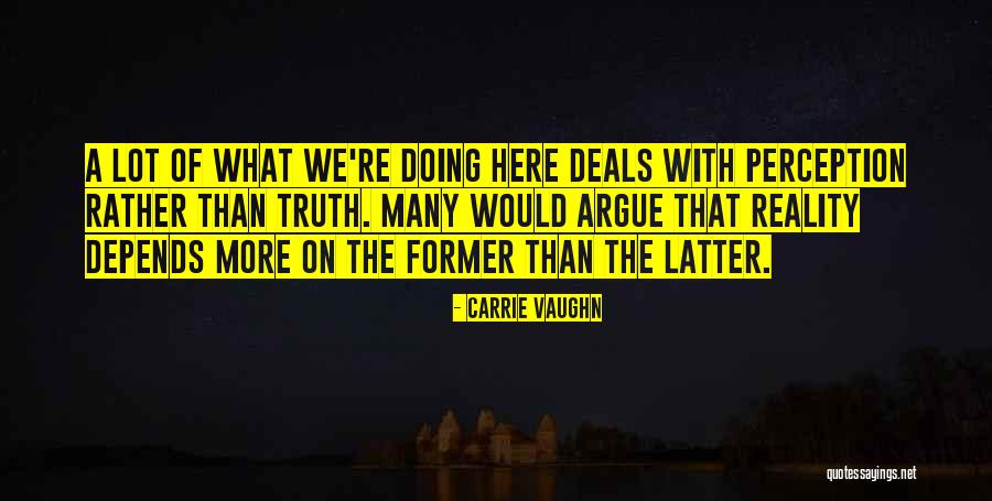Schnitter Tod Quotes By Carrie Vaughn Schnitter Tod Quotes By Carrie Vaughn