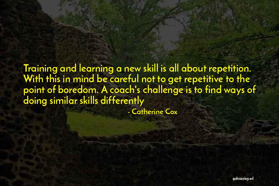 Schnoller Quotes By Catherine Cox Schnoller Quotes By Catherine Cox