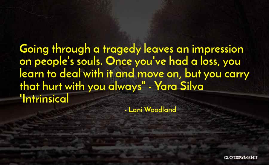 Schnoller Quotes By Lani Woodland Schnoller Quotes By Lani Woodland