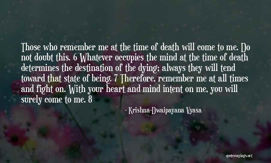 Schnoodle Quotes By Krishna-Dwaipayana Vyasa Schnoodle Quotes By Krishna-Dwaipayana Vyasa