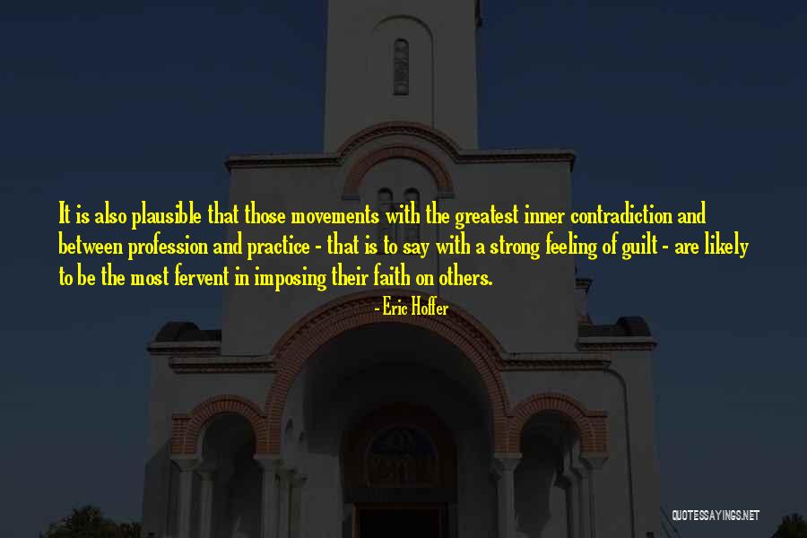 Schnoor District Quotes By Eric Hoffer Schnoor District Quotes By Eric Hoffer