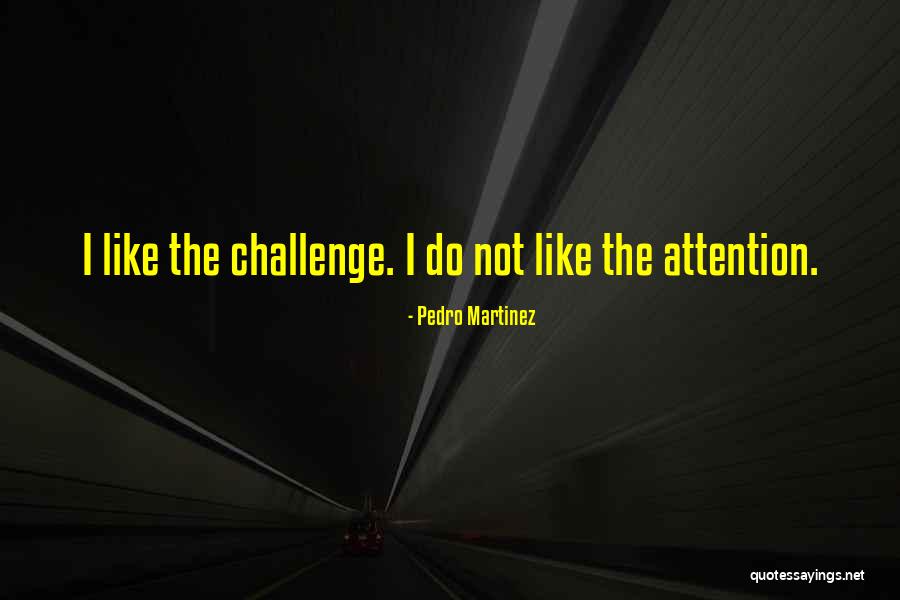 Schnoz Berserk Quotes By Pedro Martinez Schnoz Berserk Quotes By Pedro Martinez
