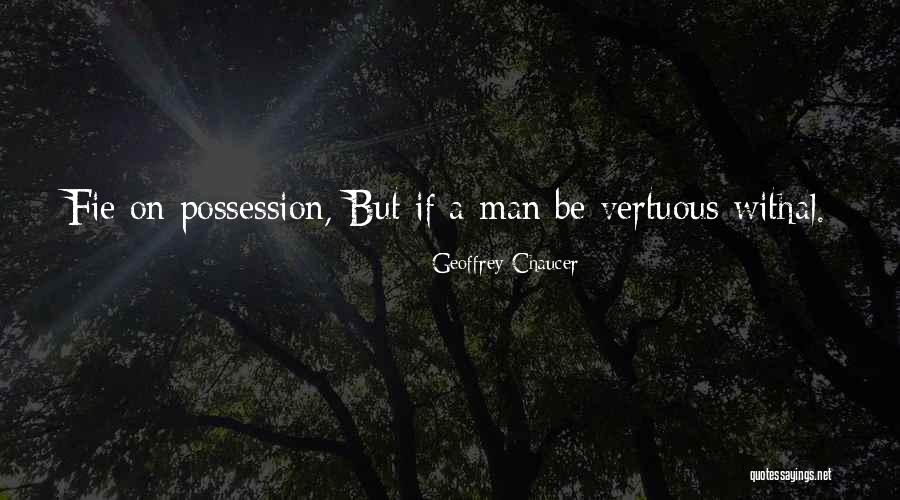 Schnurbusch Sons Quotes By Geoffrey Chaucer