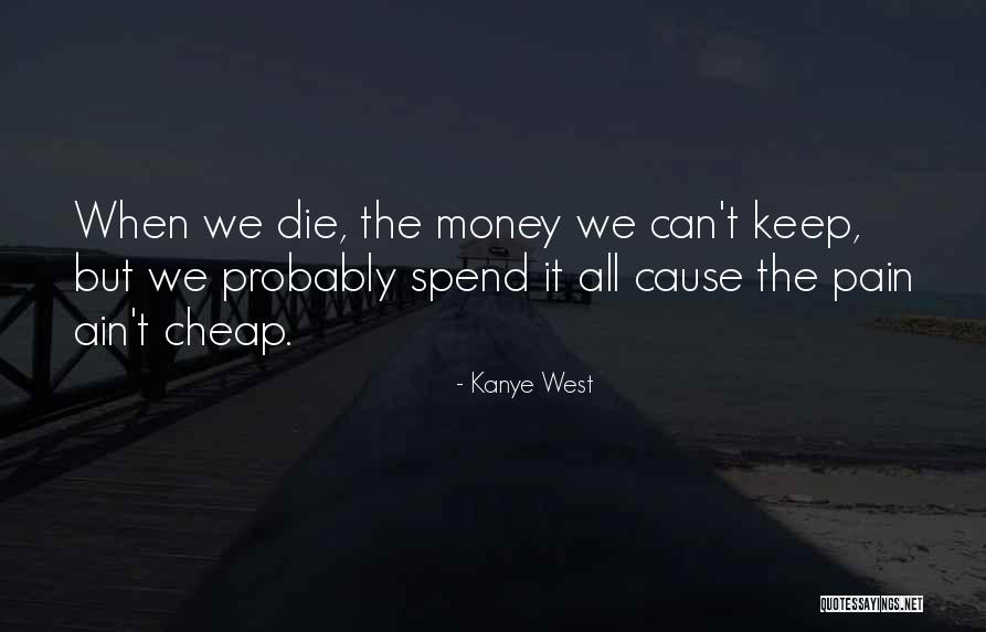 Schnyder Corneal Dystrophy Quotes By Kanye West Schnyder Corneal Dystrophy Quotes By Kanye West
