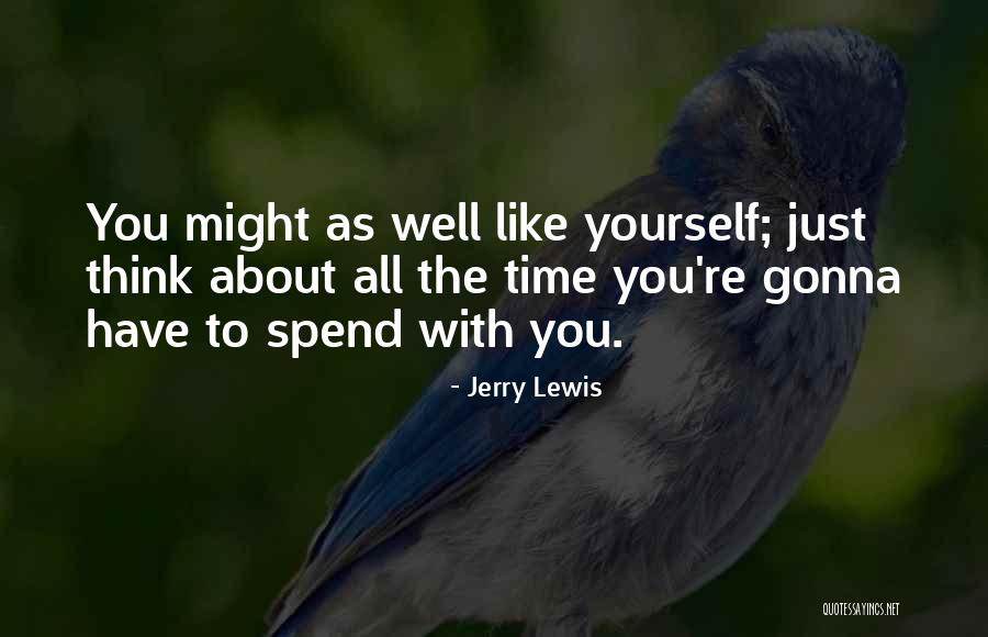 Schoeck Lois Quotes By Jerry Lewis Schoeck Lois Quotes By Jerry Lewis