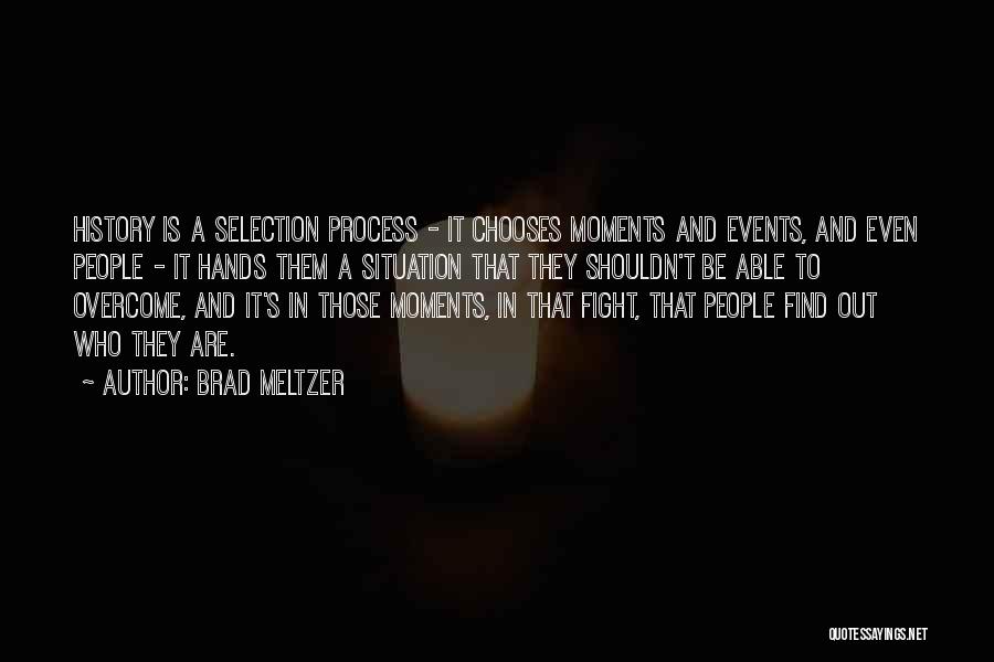 Schoeck Othmar Quotes By Brad Meltzer