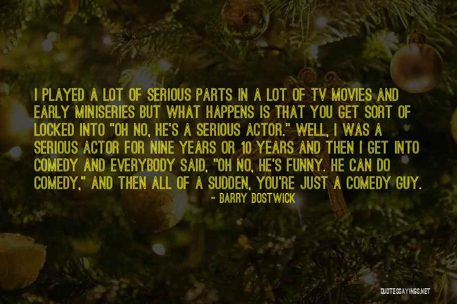 Schoelen Natan Quotes By Barry Bostwick Schoelen Natan Quotes By Barry Bostwick