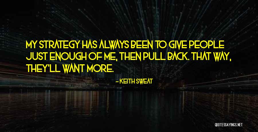 Schoeler Micke Quotes By Keith Sweat Schoeler Micke Quotes By Keith Sweat