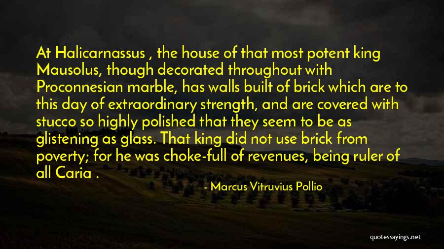 Schoeneman Realty Quotes By Marcus Vitruvius Pollio Schoeneman Realty Quotes By Marcus Vitruvius Pollio