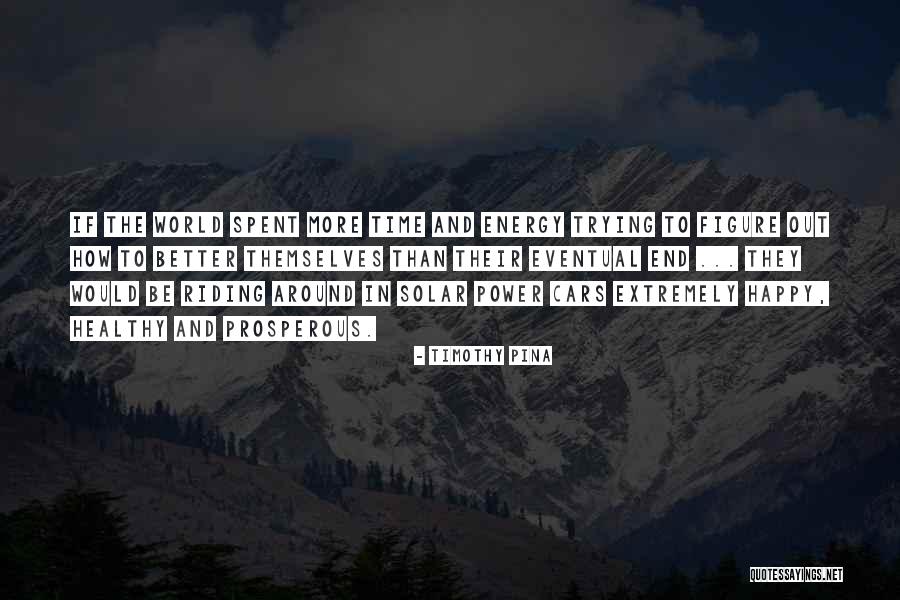 Schoenenberger Quotes By Timothy Pina Schoenenberger Quotes By Timothy Pina