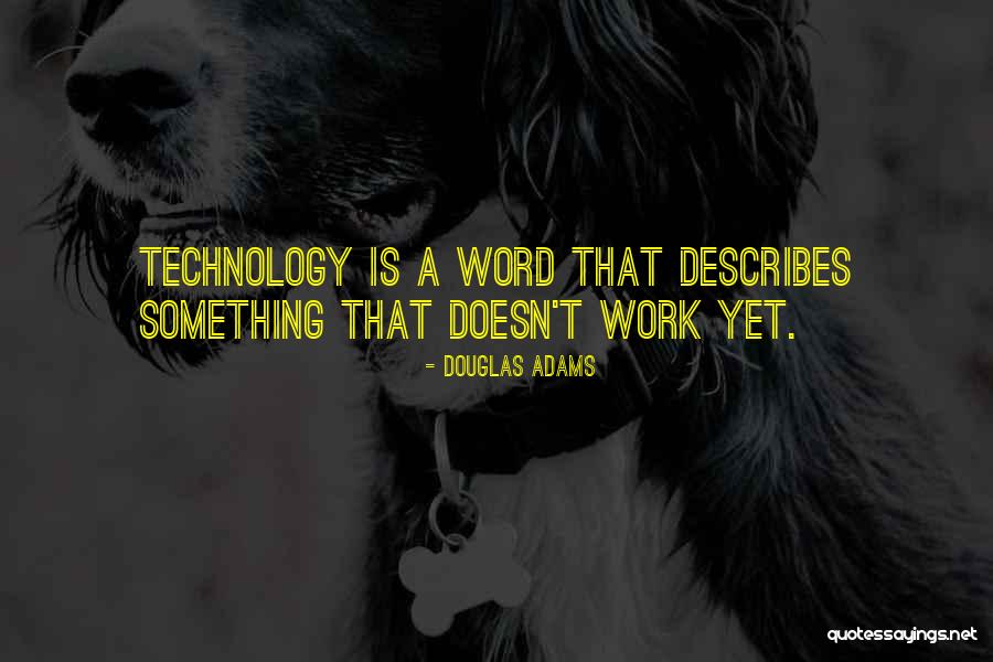 Schoenfelder Painting Quotes By Douglas Adams Schoenfelder Painting Quotes By Douglas Adams