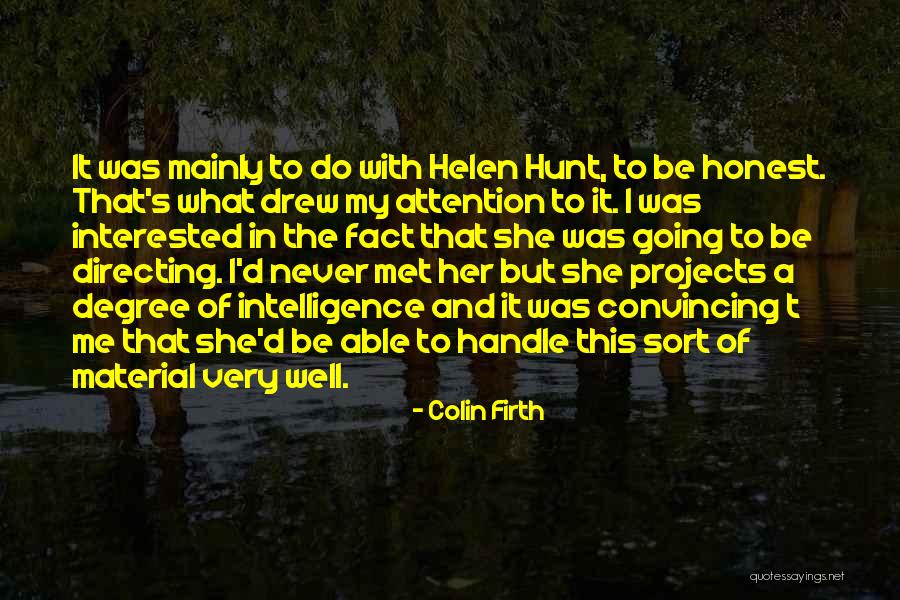 Schoenfeldt Obituaries Quotes By Colin Firth Schoenfeldt Obituaries Quotes By Colin Firth