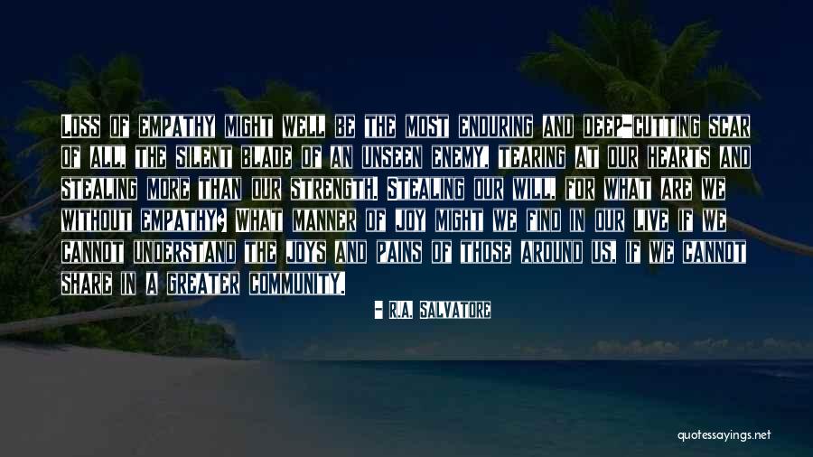 Schoenmakers Breda Quotes By R.A. Salvatore