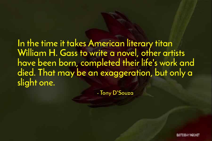 Schoenmakers Tongeren Quotes By Tony D'Souza Schoenmakers Tongeren Quotes By Tony D'Souza