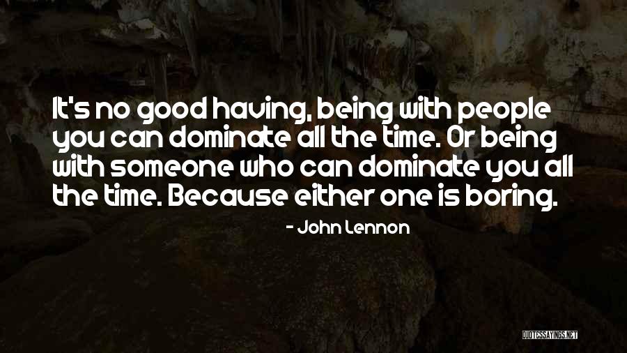 Schoentag Roofing Quotes By John Lennon Schoentag Roofing Quotes By John Lennon